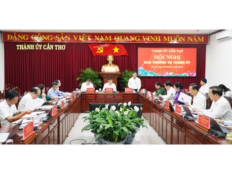 Ban Thường vụ Thành ủy cho ý kiến nhiều vấn đề quan trọng để thúc đẩy thành phố phát triển