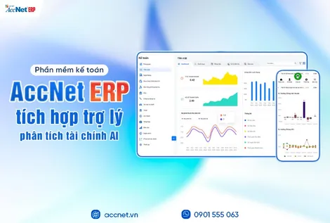 AccNet ERP - Phần mềm kế toán thông minh tích hợp AI tài chính AccNet ERP - Phần mềm kế toán thông minh tích hợp AI tài chính