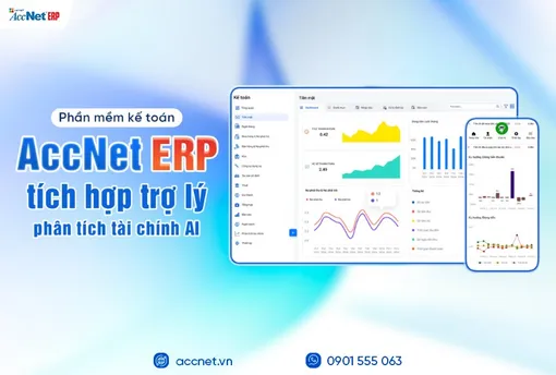 AccNet ERP - Phần mềm kế toán thông minh tích hợp AI tài chính