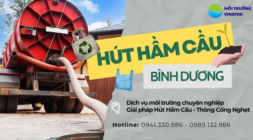 Dịch vụ hút hầm cầu Dĩ An - Công ty Môi Trường VinaTek