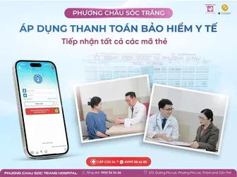 Khám chữa bệnh bảo hiểm y tế tại Bệnh viện Phương Châu Sóc Trăng - An tâm điều trị, chất lượng chuẩn Quốc tế