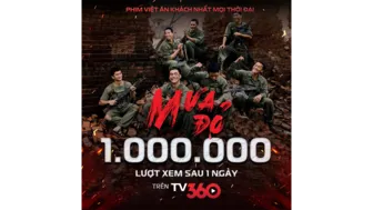 "Mưa đỏ" cán mốc 1 triệu lượt xem sau 24 giờ phát miễn phí trên TV360