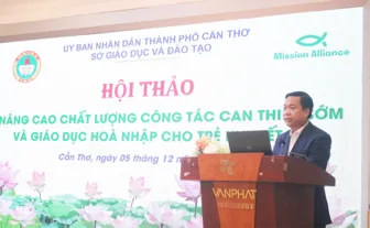 Hội thảo “Nâng cao chất lượng công tác Can thiệp sớm và Giáo dục hòa nhập cho trẻ khuyết tật”