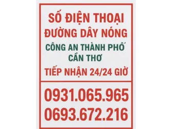 Công an TP Cần Thơ thông báo số điện thoại đường dây nóng tiếp nhận nguồn tin về tội phạm