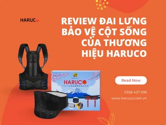 Review đai lưng bảo vệ cột sống của thương hiệu Haruco