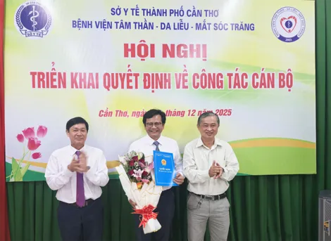 Sở Y tế TP Cần Thơ trao quyết định Phó Giám đốc phụ trách Bệnh viện Tâm thần – Da liễu – Mắt Sóc Trăng
