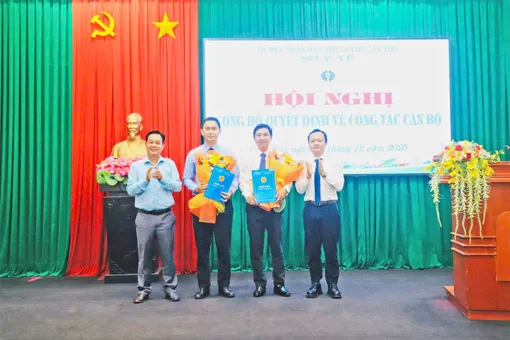 Bổ nhiệm Giám đốc Bệnh viện Đa khoa TP Cần Thơ và Bệnh viện Mắt - Răng Hàm Mặt TP Cần Thơ