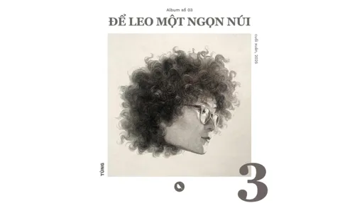 “Để leo một ngọn núi” - Dừng lại để chiêm nghiệm cùng âm nhạc