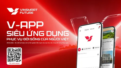 VinSmart Future ra mắt kỹ thuật phiên bản trải nghiệm sớm siêu ứng dụng “một chạm” V-App