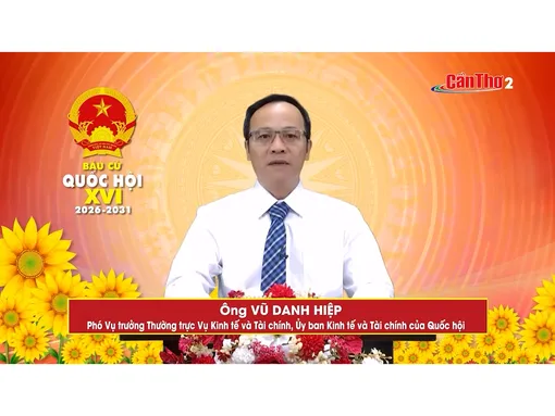 Ông Vũ Danh Hiệp - Phó Vụ trưởng Thường trực Vụ Kinh tế và Tài chính, Ủy ban Kinh tế và Tài chính Quốc hội | Đơn vị bầu cử số 3