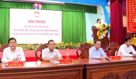 Ứng cử viên đại biểu HĐND TP Cần Thơ tiếp xúc cử tri phường Phú Lợi và Sóc Trăng