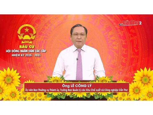 Ông Lê Công Lý – Ủy viên Ban Thường vụ Thành ủy, Trưởng Ban Quản lý các Khu Chế xuất và Công nghệ Cần Thơ