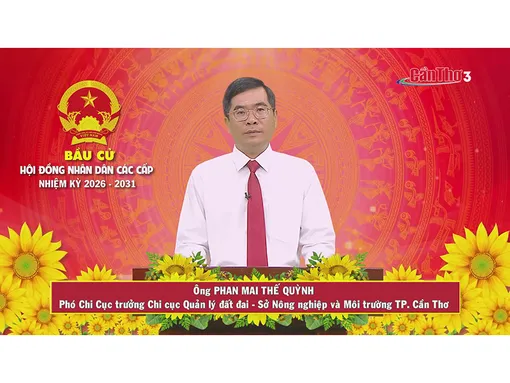 Ông Phan Mai Thế Quỳnh – Phó Chi Cục trưởng Chi cục Quản lý đất đai – Sở Nông nghiệp và Môi trường TP. Cần Thơ