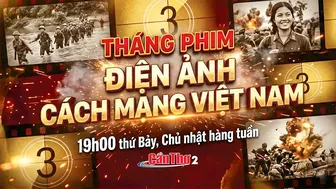 Những thước phim điện ảnh kinh điển trên truyền hình Cần Thơ 2