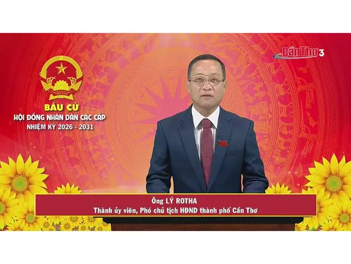 Ông Lý Rotha – Thành ủy viên, Phó Chủ tịch HĐND thành phố Cần Thơ