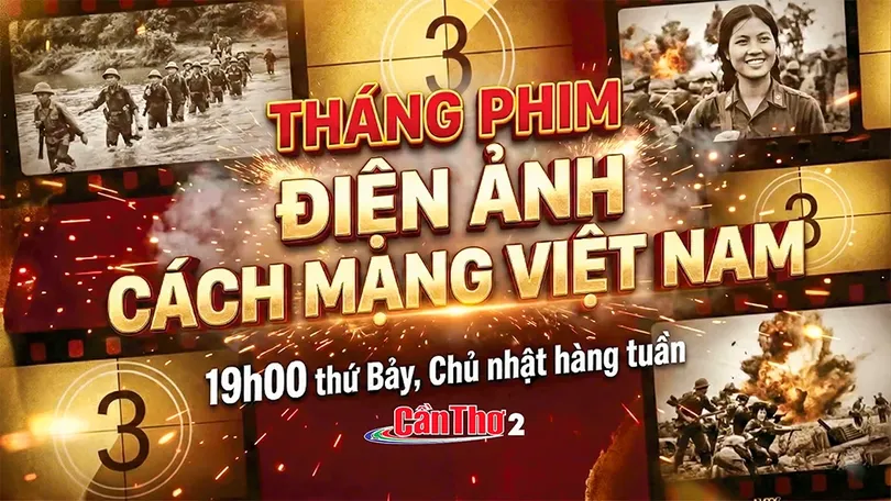 Những thước phim điện ảnh kinh điển trên truyền hình Cần Thơ 2