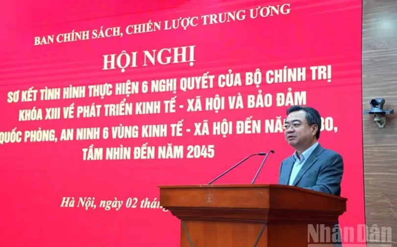 Sơ kết tình hình thực hiện các nghị quyết của Bộ Chính trị về phát triển kinh tế - xã hội và đảm bảo quốc phòng, an ninh các vùng kinh tế - xã hội