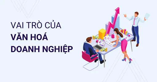 Làm sao để chứng minh bạn phù hợp với văn hóa doanh nghiệp khi phỏng vấn?