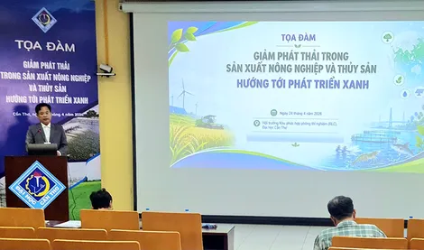 Giảm phát thải trong sản xuất nông nghiệp và thủy sản, hướng tới phát triển xanh