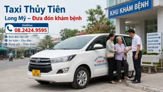 Taxi Thủy Tiên Long Mỹ: Những chuyến xe tận tâm kết nối miền Tây