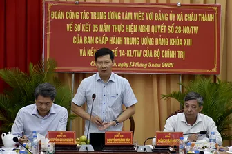 Đoàn công tác Trung ương làm việc với Đảng ủy xã Châu Thành về đổi mới phương thức lãnh đạo và bảo vệ cán bộ