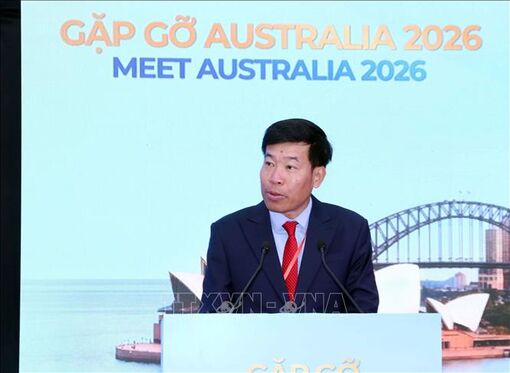 Vietnam, Australia expected to expand practical cooperation across sectors