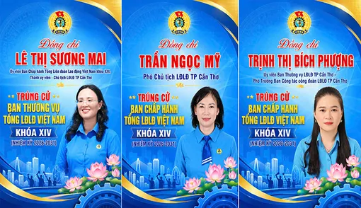 3 cán bộ Công đoàn Cần Thơ tham gia Ban Chấp hành Tổng LĐLĐ Việt Nam khóa XIV