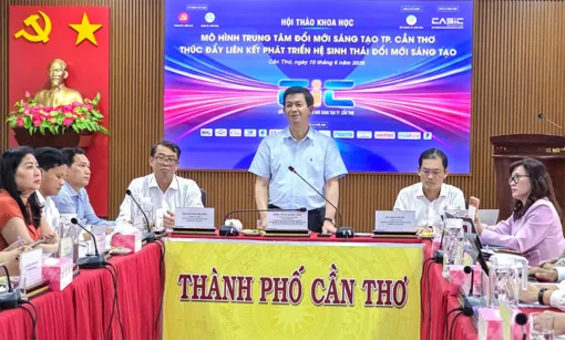 Mô hình Trung tâm Đổi mới sáng tạo TP Cần Thơ - Thúc đẩy liên kết phát triển hệ sinh thái đổi mới sáng tạo
