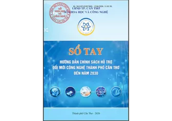 Phát hành Sổ tay hướng dẫn chính sách hỗ trợ đổi mới công nghệ TP Cần Thơ
