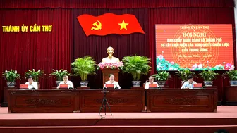 Lãnh đạo các cấp TP Cần Thơ thảo luận kết quả thực hiện 10 nghị quyết chiến lược của Trung ương