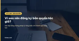 Vì sao nên đăng ký bản quyền tác giả?