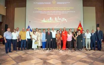 81 năm Cách mạng Tháng Tám và Quốc khánh 2-9: Quan hệ hữu nghị Việt - Nga bền chặt qua các mốc lịch sử dân tộc