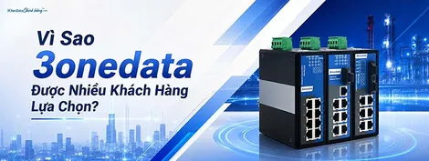 3onedata Chính Hãng - Đơn vị phân phối 3onedata uy tín tại Việt Nam