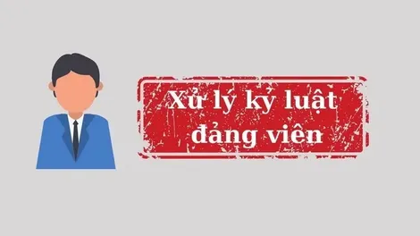 Bộ Chính trị ban hành Quy định về kỷ luật tổ chức đảng, đảng viên vi phạm