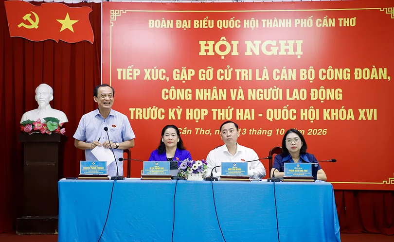 Đoàn Đại biểu Quốc hội TP Cần Thơ tiếp xúc cử tri là cán bộ Công đoàn, công nhân, người lao động