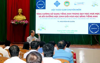 Hội thảo về dạy và bồi dưỡng học sinh giỏi môn Hóa học bằng tiếng Anh