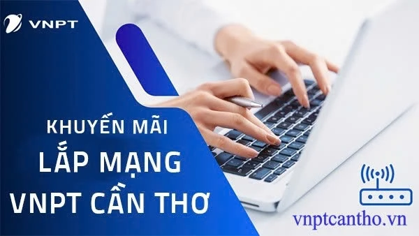 VNP CẦN THƠ - LẮP INTERNET WIFI CÁP QUANG VNPT